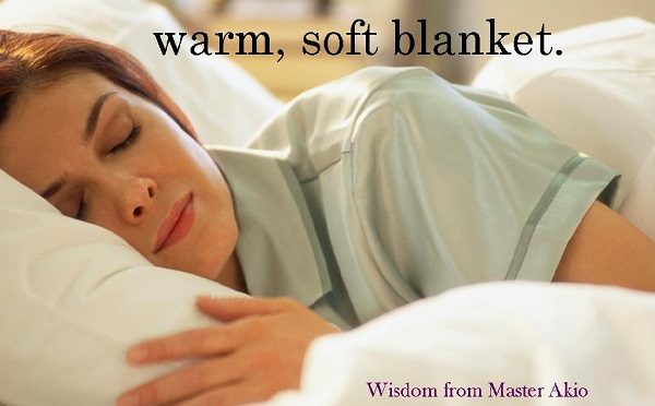 Kind words are like a warm, soft blanket
