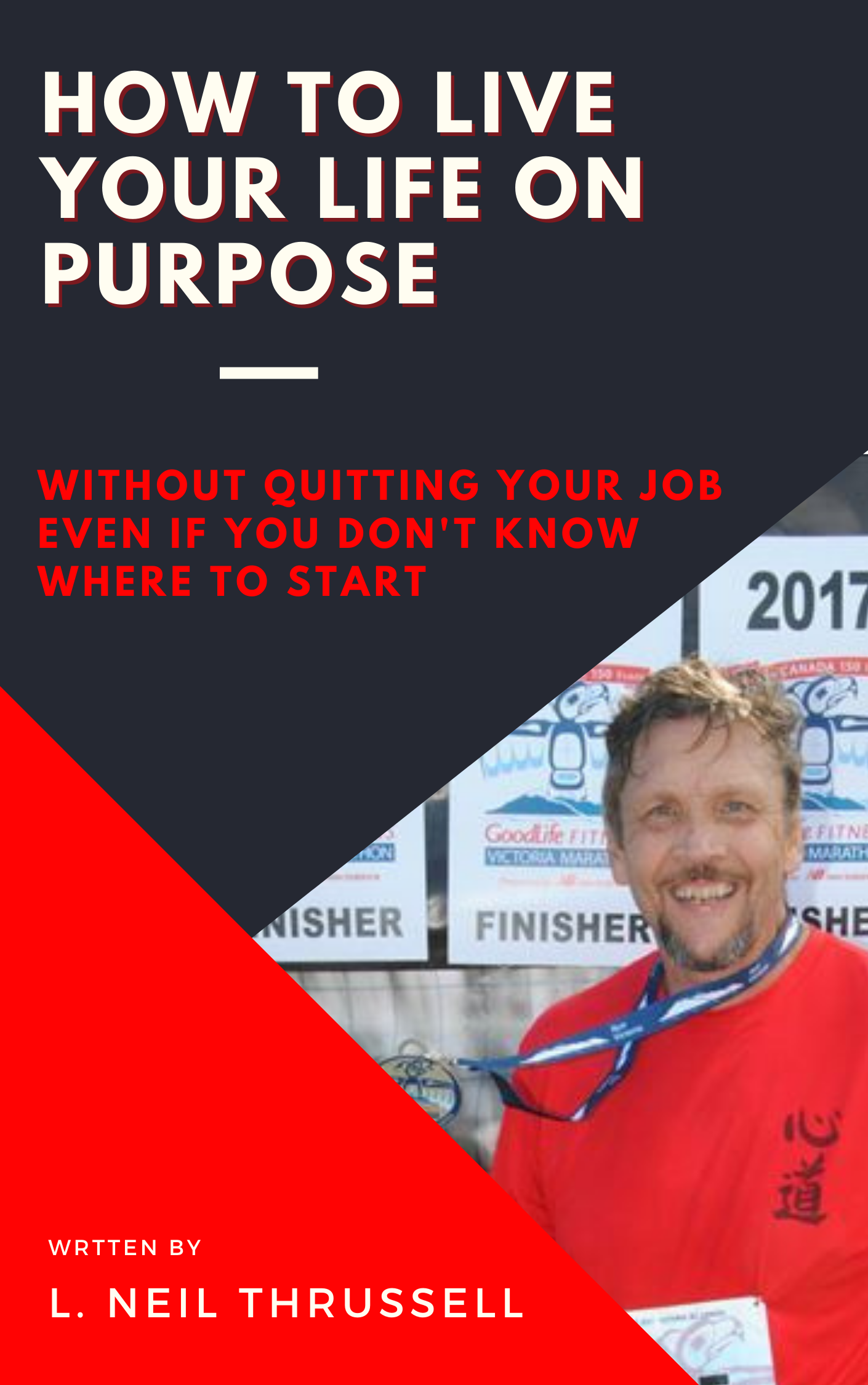 How To Live Your Life On Purpose