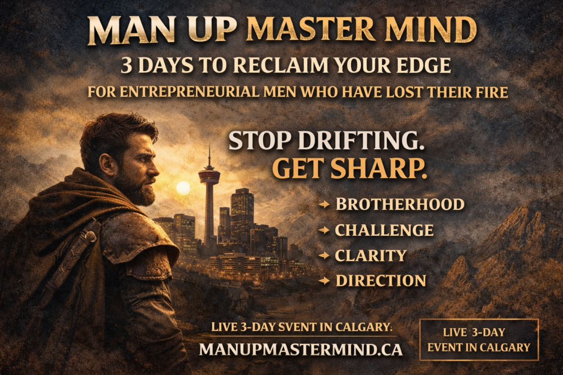 Man UP Master Mind, 3 Days to Reclaim Your Edge